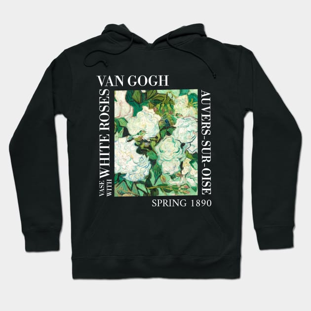 Van Gogh - Vase with White Roses Closeup Stylised Hoodie by Vincent Van Gogh T-Shirts